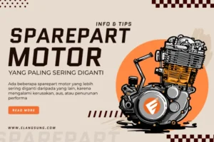 Sparepart Motor yang Sering Diganti dan Laris di Pasaran - elangsung